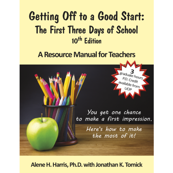 Getting Off to a Good Start: The First Three Days of School (10th Edition), A resource Manual for Teachers from Ready To Teach